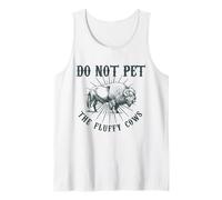Do Not Pet The Fluffy Cows Funny Bison National Park Tank Top