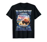 Do Not Pet The Fluffy Cows Grand Teton National Park Bison T-Shirt