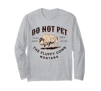 Do Not Pet The Fluffy Cows Montana Bison Funny Souvenir Long Sleeve T-Shirt