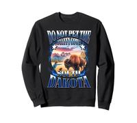 Do Not Pet The Fluffy Cows South Dakota Funny Bison Souvenir Sweatshirt