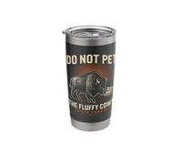 Do Not Pet the Fluffy Cows T-Shirt National Park Funny Bison Stainless Steel Insulated Tumbler