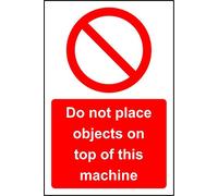 Do not place objects on top of this machine Safety sign - Self adhesive sticker 300mm x 200mm