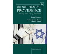Do Not Provoke Providence : Orthodoxy in the Grip of Nationalism