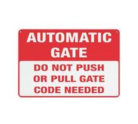 Do Not Push Or Pull Gate Code Needed - Automatic Gate Sign Safe Sign, Signs Outdoor, 12 X 8 In, Sign For Home, Business, Driveway Alert