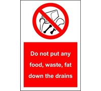 Do not put any food waste or fat down the drains safety sign - 1.2mm Rigid plastic 300mm x 200mm