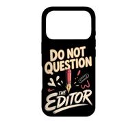 Do Not Question the Editor Video Editor Copy Editor Case for iPhone 17 Pro
