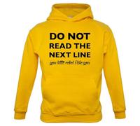 Do Not Read The Next Line Rebel - Childrens/Kids Pullover Hoodie - Sun Yellow - 9-11 Years