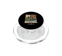 Do Not Read The Next Sentence Funny Rebel Sarcastic Groovy PopSockets PopGrip for MagSafe
