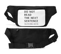 Do Not Read The Next Sentence You Little Rebel I Like You Unisex Waist Bag Black