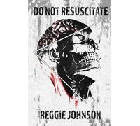 Do Not Resuscitate