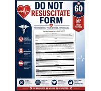 Do Not Resuscitate Form: DNR Doc to Refuse Medical Treatment / CPR