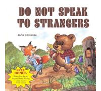 Do Not Speak to Strangers