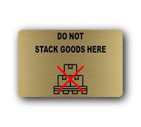 Do Not Stack Goods Here Sign - 14.0x9.0cm Brushed Aluminium
