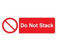 Do Not Stack Sign - 300x100mm - L31