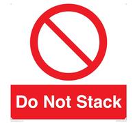Do Not Stack Sign - 300x300mm - S30