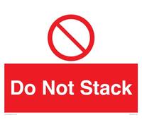 Do Not Stack Sign - 400x300mm - A3L