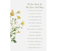 Do Not Stand At My Grave And Weep Poem Print, Mary Elizabeth Frye, Floral Art with Yellow Buttercups, Inspirational Wall Decor. Size A4