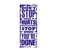 do not Stop When it Hurts You are Done Fine Carving Stickers 42x98.4cm Store Decoration DarkBlue