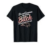 Do Not Summon My Inner Bitch She Does Not Play Nice Panther T-Shirt