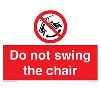 Do not swing the chair Sign - 200x150mm - A5L