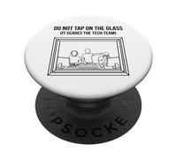 Do Not Tap On The Glass Funny Sound Booth Introvert PopSockets Adhesive PopGrip