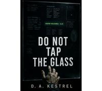 DO NOT TAP THE GLASS Subtitle:
