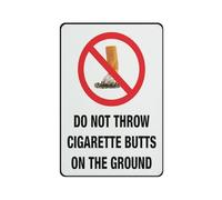 Do Not Throw Cigarette Butts On The Ground Sign 12 X 8 Inches Aluminum Metal Warning Signage With Symbol For Indoor Outdoor Use
