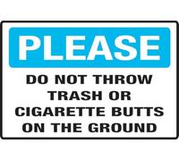Do Not Throw Trash Or Cigarette Butts On The Ground Sign 6 X 8 Inch, Stylish & Prominent Design, Perfect for Home Office Front Doors, Walls, Windows