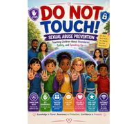 "Do Not Touch! Sexual Abuse Prevention"