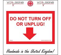 Do Not Turn Off Or Unplug Down Arrow Sign 200mm x 150mm .Sticker/SAV - White Background