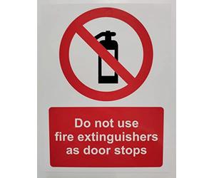 Do not use fire extinguishers as Door Stops Signs - Self Adhesive Vinyl 200mm x 150mm