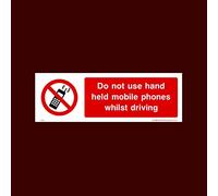 Do not use hand held mobile phones whist driving Plastic Sign with double sided fixing tape (PG12) - No Dogs, Employees, Mobiles, Food & Drink, Vehicle