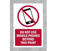 Do not use mobile phones beyond this point, prohibition sign - 1mm flexible Plastic sign (200mm x 150mm)