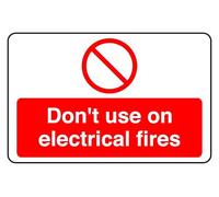 Do not Use On Electrical Fires - safety sign - High tack self-adhesive sticker (400mm x 300mm) Viewing Distance within 14m.