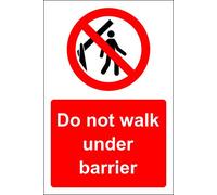 Do not walk under the barrier safety sign - Self adhesive sticker 400mm x 300mm
