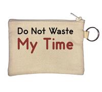 Do Not Waste My Time Key Chain Coin Purse Beige