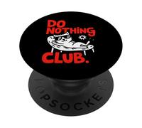 Do Nothing Club Lazy Cat Sunglasses Relaxing Feline PopSockets Adhesive PopGrip