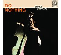 Do Nothing - Snake Sideways [VINYL]