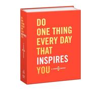 Do One Thing Every Day That Inspires You: A Creativity Journal (Do One Thing Every Day Journals)