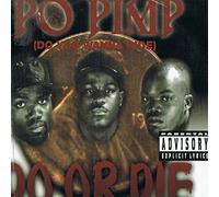 Do Or Die - Po Pimp