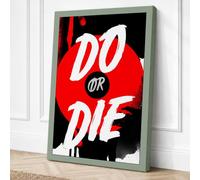 Do Or Die Typography Canvas Wall Art Print 30x20 Inch