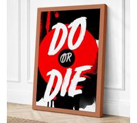 Do Or Die Typography Canvas Wall Art Print 30x20 Inch