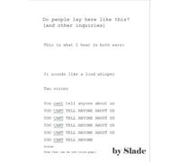 Do people lay here like this? (and other inquiries) (Slade's Divine Comedy)