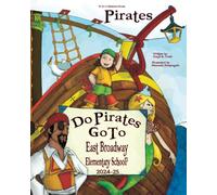 Do Pirates Go To East Broadway Elementary School?