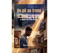 Do pó ao trono: Uma parábola moderna sobre a ascensão, a fé e o peso da liderança.