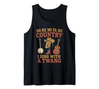 Do Re Mi FA So Country I Sing with A Twang Tank Top
