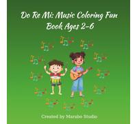 Do Re Mi: Music Coloring Fun Book Ages 2-6