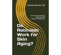 Do Retinoids Work for Skin Aging?: Answering Dermatology Questions with Evidence & Experience