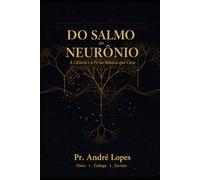 Do Salmo ao Neurônio: A Ciência e a Fé na Música que Cura