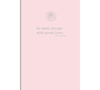 Do small things with great love.: Gift Notebook Journal for friends and Family